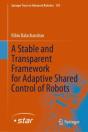 Stable And Transparent Framework For Adaptive Shared Control Of Robots - Preview