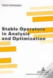 Capa do artigo Stable Operators In Analysis And Optimization