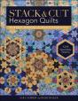 Stack & Cut Hexagon Quilts - Preview