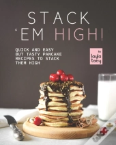 Stack 'Em High!