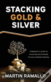 Capa do artigo Stacking Gold & Silver