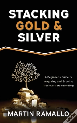 Capa do artigo Stacking Gold & Silver