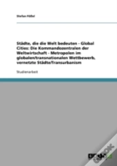 Stadte, Die Die Welt Bedeuten - Global Cities