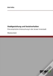 Stadtgestaltung Und Sozialverhalten