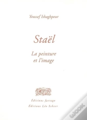 Stael, La Peinture Et L'Image
