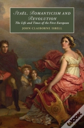 Stael, Romanticism And Revolution