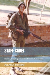 Staff Cadet: Bishing, Bogging And Bastar