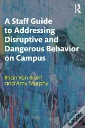 Capa do artigo Staff Guide To Addressing Disruptive And Dangerous Behavior On Campus