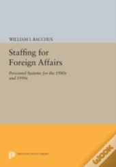 Staffing For Foreign Affairs