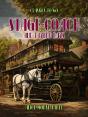 Stage-Coach And Tavern Days - Preview