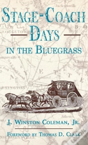 Capa do artigo Stage-Coach Days In The Bluegrass