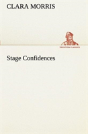 Stage Confidences - Preview