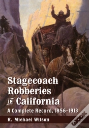 Capa do artigo Stagecoach Robberies In California