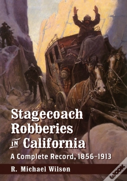 Capa do artigo Stagecoach Robberies In California
