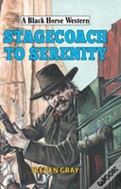 Capa do artigo Stagecoach To Serenity