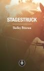 Stagestruck - Preview