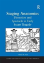 Staging Anatomies - Preview