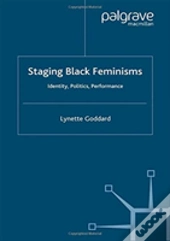 Staging Black Feminisms