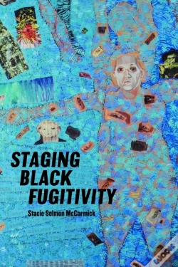 Capa do artigo Staging Black Fugitivity