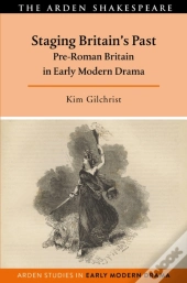 Staging Britain'S Past