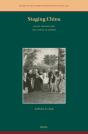 Staging China: Jesuit Theater And The End Of An Empire - Preview