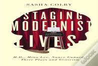 Staging Modernist Lives