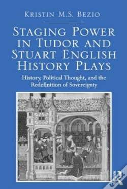 Capa do artigo Staging Power In Tudor And Stuart English History Plays