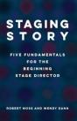 Staging Story: Five Fundamentals For The Beginning Stage Director - Preview
