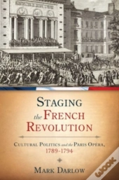 Staging The French Revolution