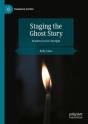 Staging The Ghost Story - Preview