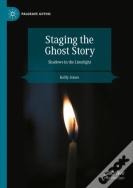 Staging The Ghost Story