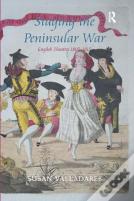 Staging The Peninsular War
