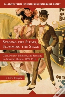 Capa do artigo Staging The Slums, Slumming The Stage