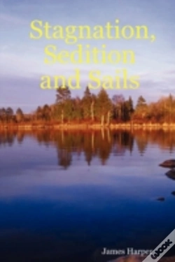 Capa do artigo Stagnation, Sedition And Sails