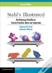 Stahl'S Illustrated Antipsychotics