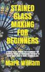 Stained Glass Making For Beginners - Preview
