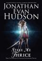 Stake Me Thrice - Preview