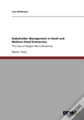 Stakeholder Management In Small And Medium-Sized Enterprises
