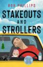 Stakeouts And Strollers - Preview