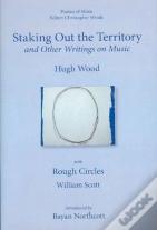 Staking Out The Territory And Other Writings On - With Illustrations By William Scott