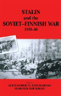 Stalin And The Soviet-Finnish War, 1939-1940 - Preview