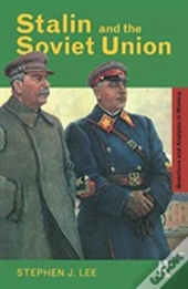 Stalin And The Soviet Union
