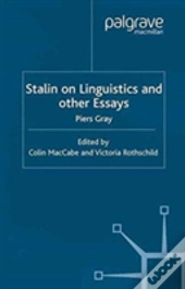 Stalin On Linguistics And Other Essays