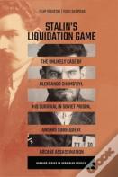 Stalinâ€™S Liquidation Game