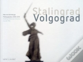 Stalingrad ; Volgograd