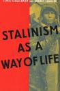 Stalinism As A Way Of Life - Preview