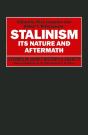 Stalinism: Its Nature And Aftermath - Preview