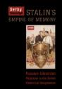 Stalin'S Empire Of Memory - Preview