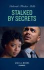 Stalked By Secrets - Preview