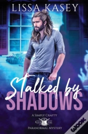 Capa do artigo Stalked By Shadows